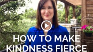 How to make kindness fierce at work